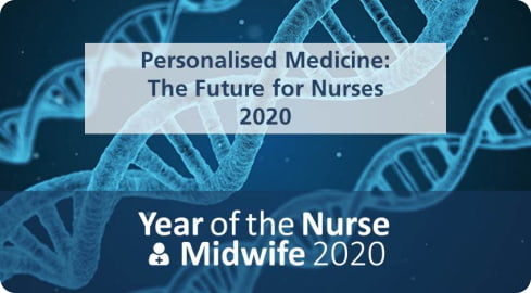 Personalised Medicine: The Future for Nursing